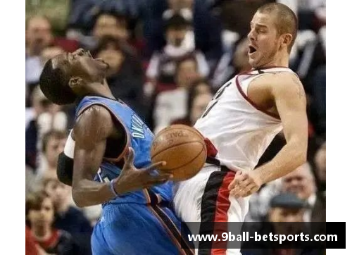 九球体育直播NBA考克：超级明星的崛起与传奇之路